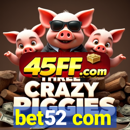 bet52 com